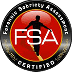 Forensic Sobriety Assessment Certification
